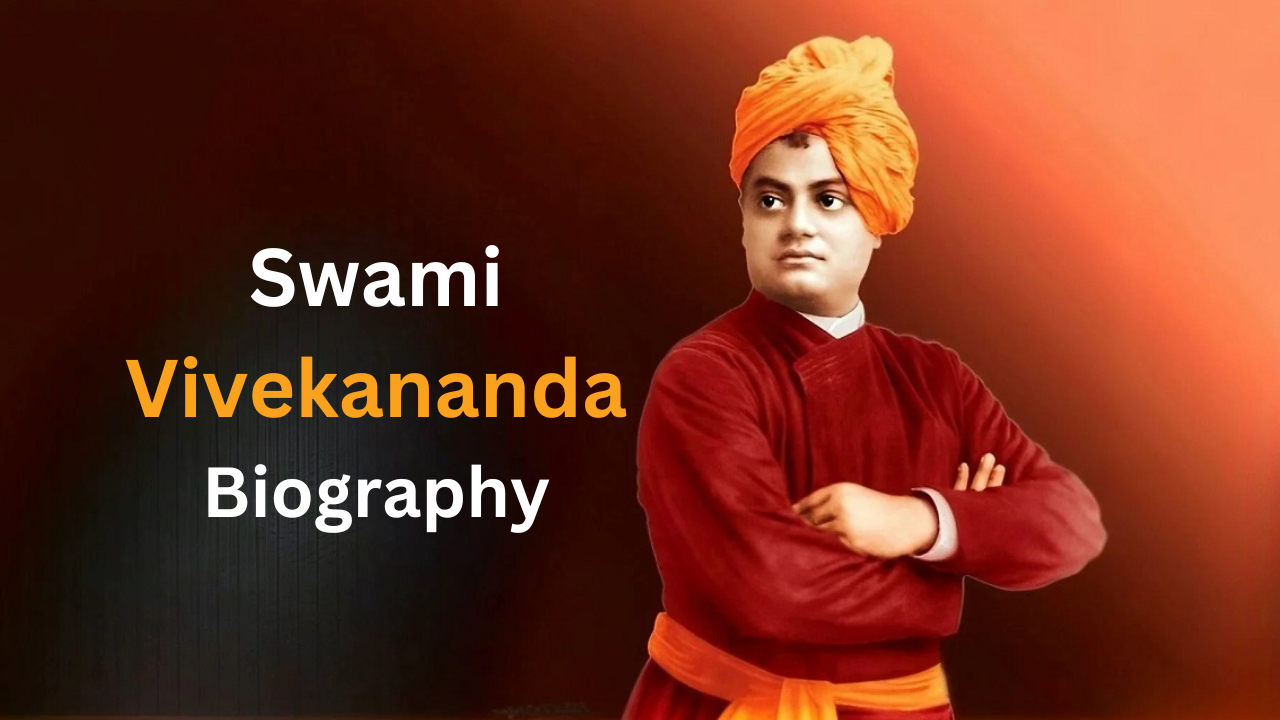 Swami Vivekananda Biography, Teachings, Ideologies - Daily Latest Updates